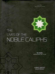 The lives of the noble caliphs