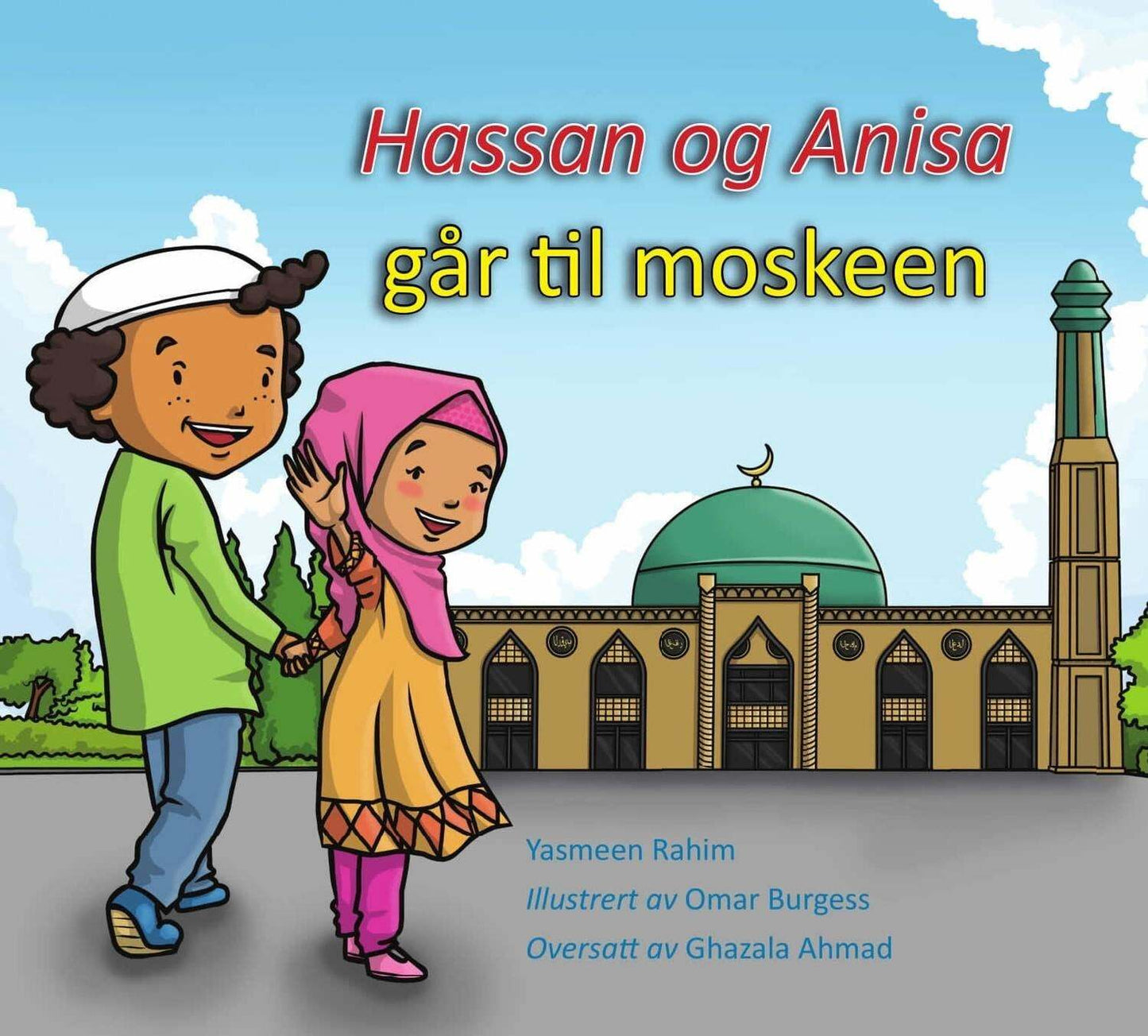 Hassan og Anisa går til moskeen